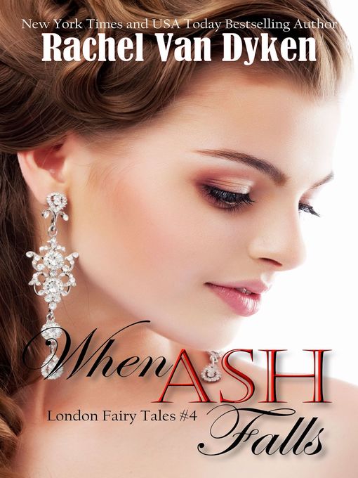 Title details for When Ash Falls by Rachel Van Dyken - Available